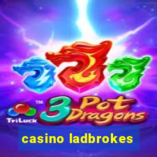 casino ladbrokes