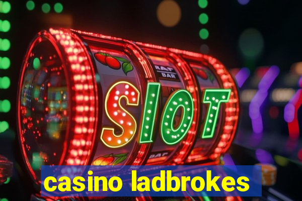 casino ladbrokes