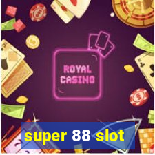 super 88 slot