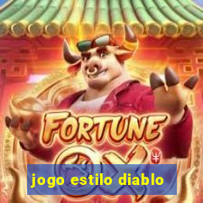 jogo estilo diablo