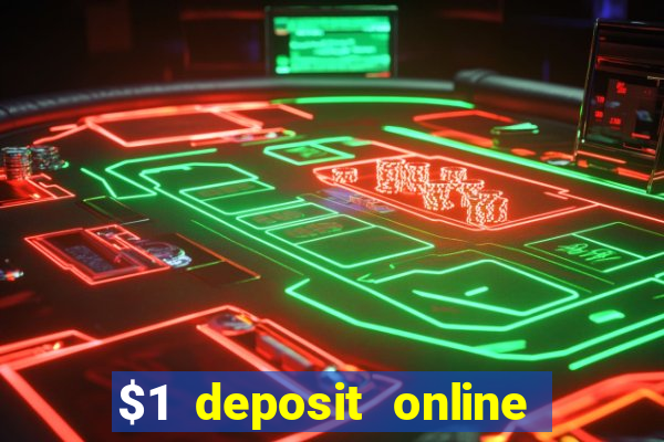 $1 deposit online casino nz 2019