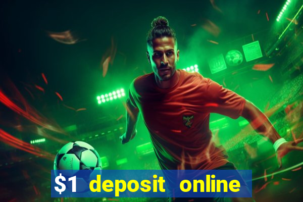 $1 deposit online casino nz 2019