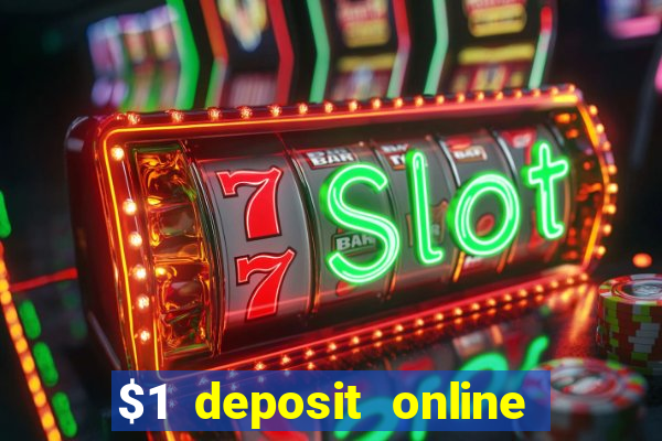 $1 deposit online casino nz 2019