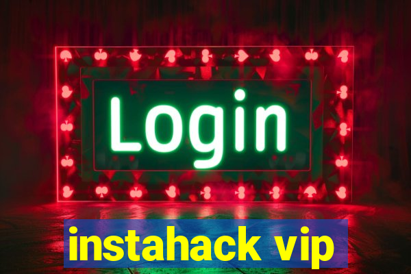 instahack vip