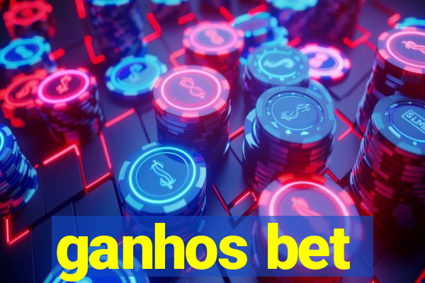 ganhos bet