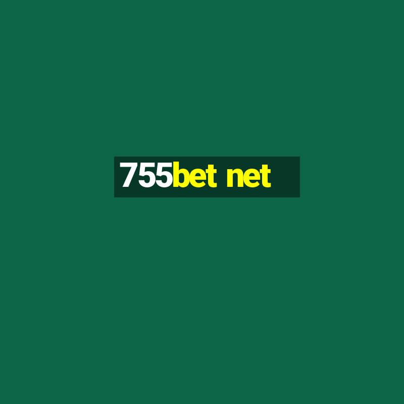 755bet net