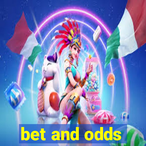 bet and odds