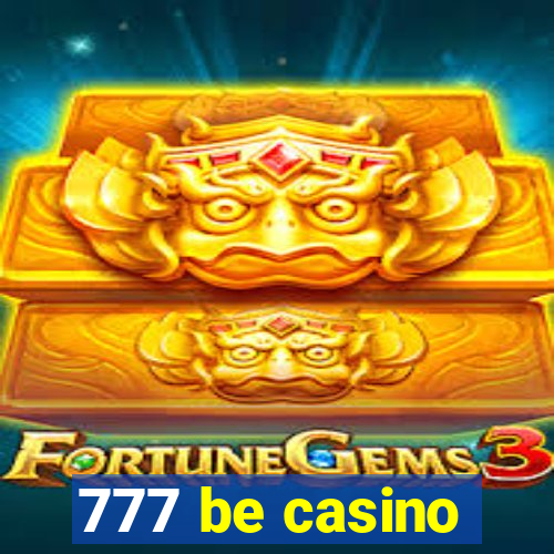 777 be casino