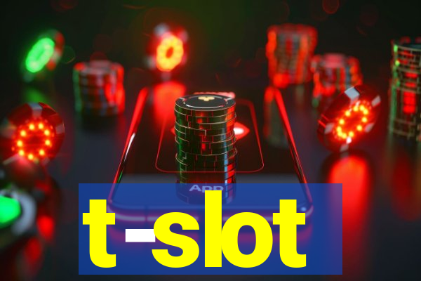 t-slot