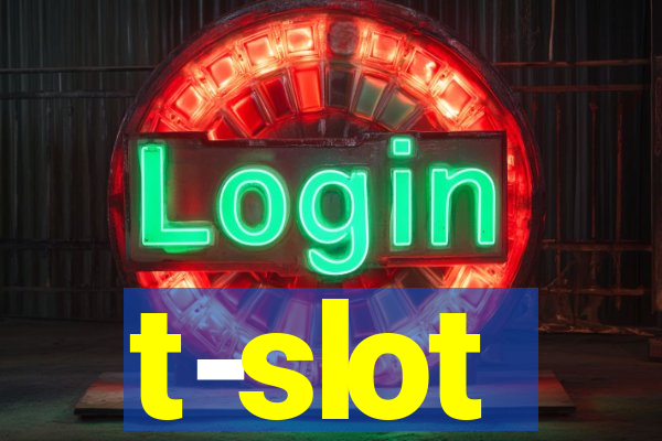 t-slot