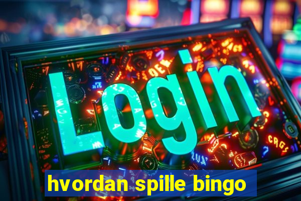 hvordan spille bingo