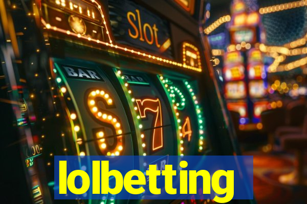 lolbetting