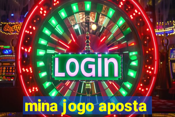 mina jogo aposta