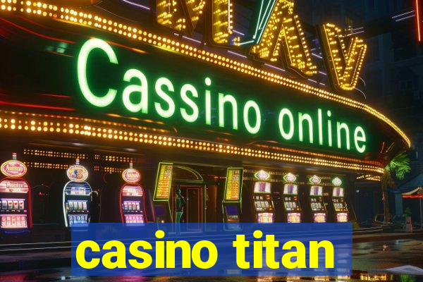 casino titan