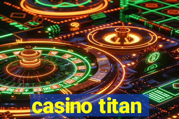 casino titan