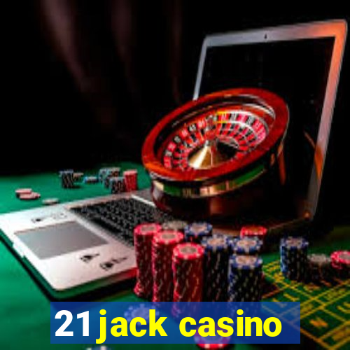 21 jack casino