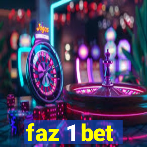 faz 1 bet