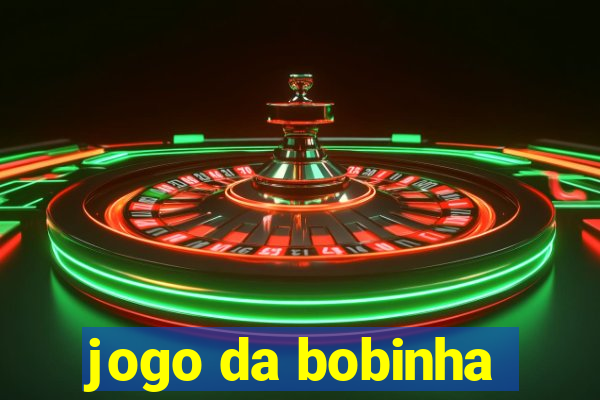 jogo da bobinha