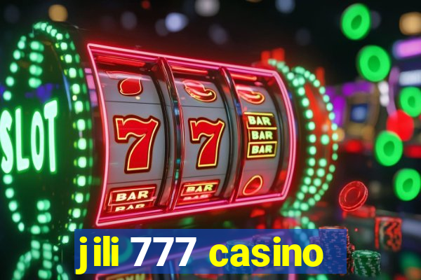 jili 777 casino