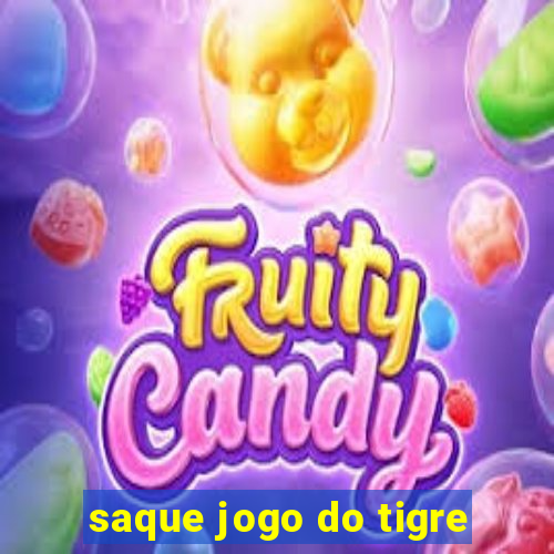 saque jogo do tigre