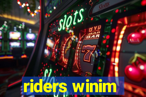 riders winim