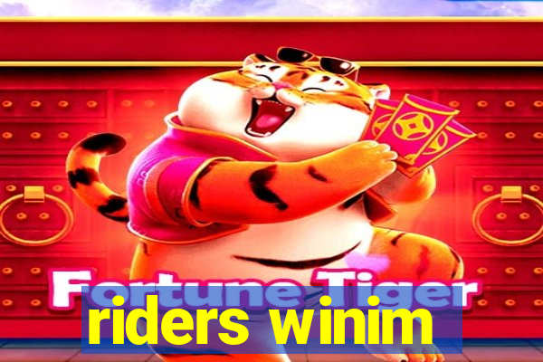 riders winim