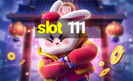 slot 111