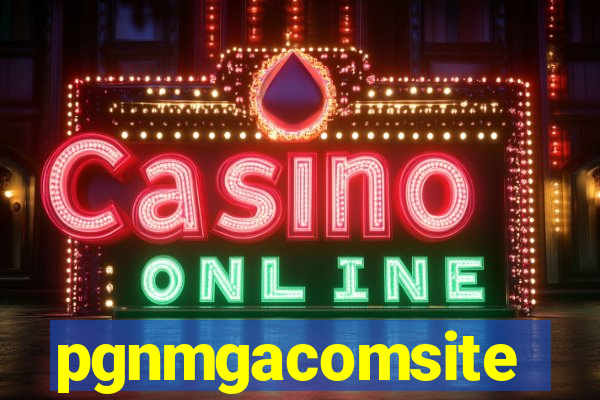 pgnmgacomsite