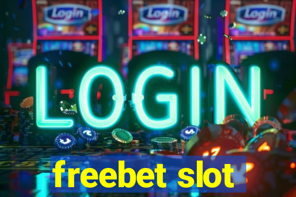 freebet slot