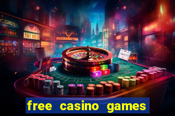 free casino games slot machines