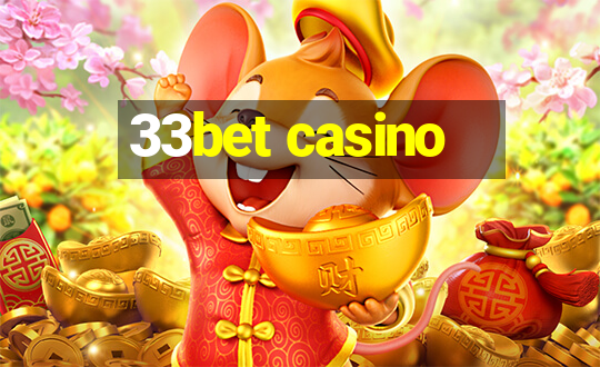 33bet casino