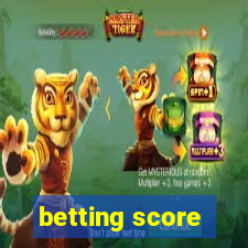 betting score