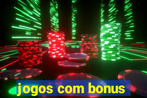 jogos com bonus