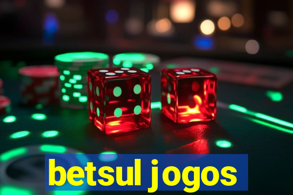 betsul jogos