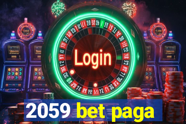 2059 bet paga