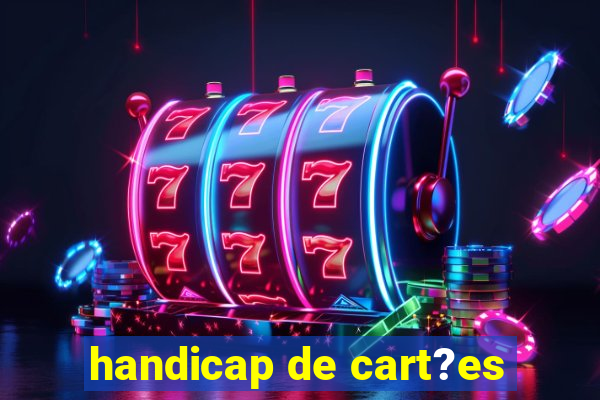 handicap de cart?es