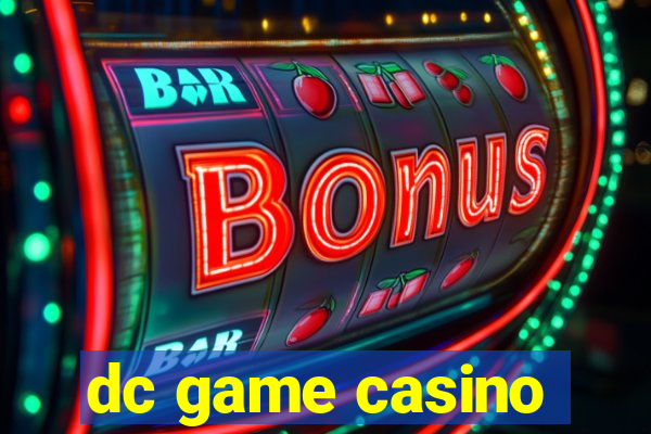 dc game casino