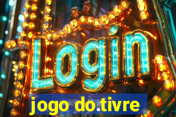 jogo do.tivre