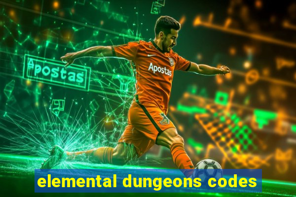 elemental dungeons codes