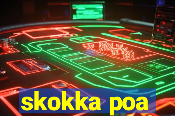 skokka poa