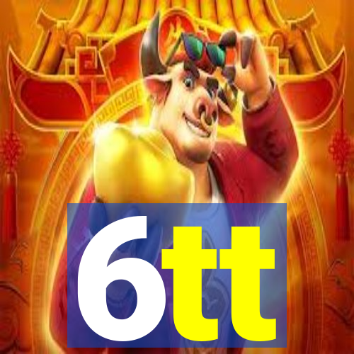 6tt