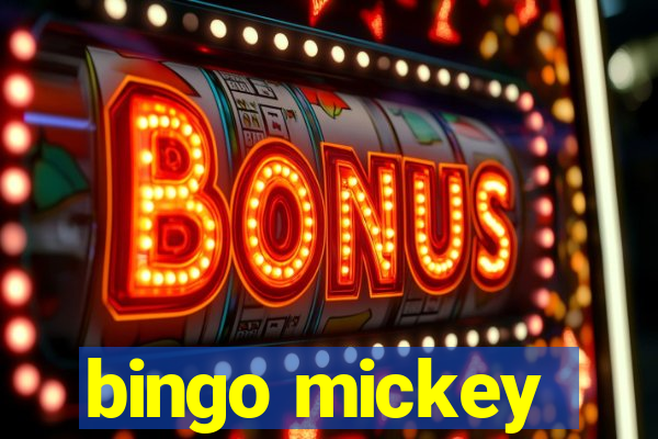 bingo mickey