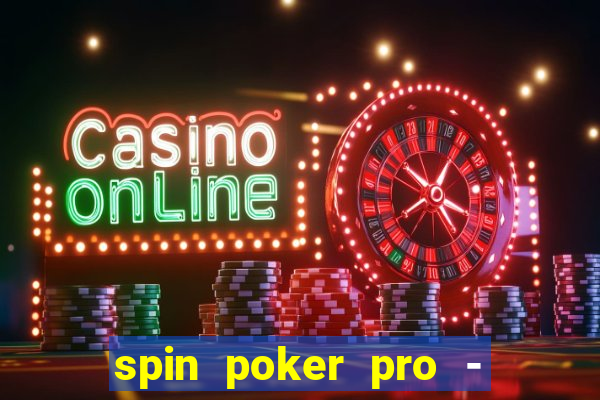 spin poker pro - casino games