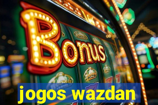 jogos wazdan