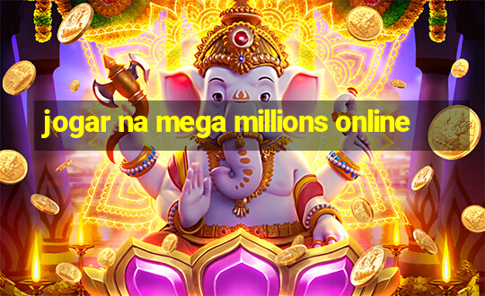 jogar na mega millions online