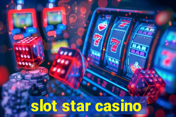 slot star casino