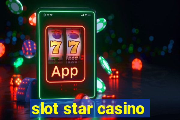 slot star casino