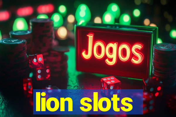 lion slots