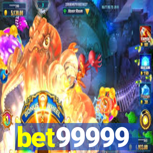 bet99999