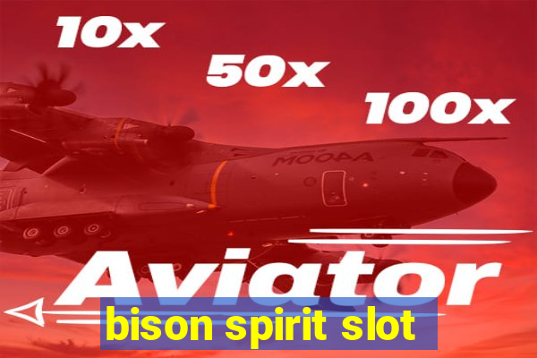 bison spirit slot